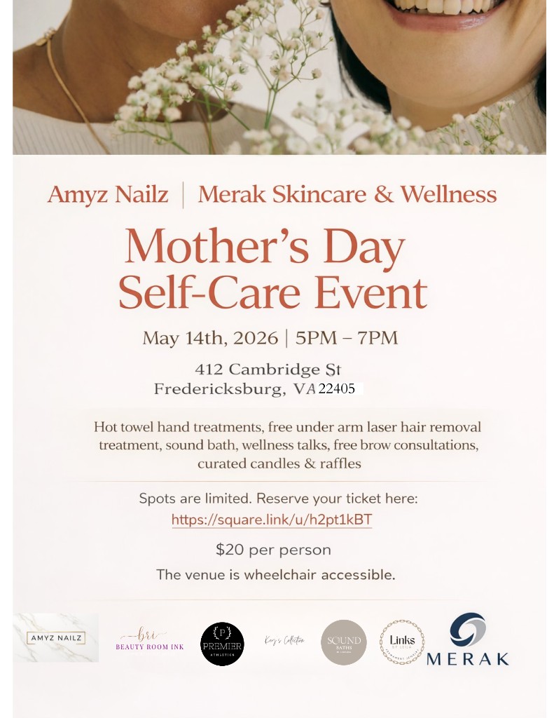 Mother's Day Self-Care Event on May 14th, 2026 from 5PM to 7PM at 412 Cambridge St, Fredericksburg, VA 22405.